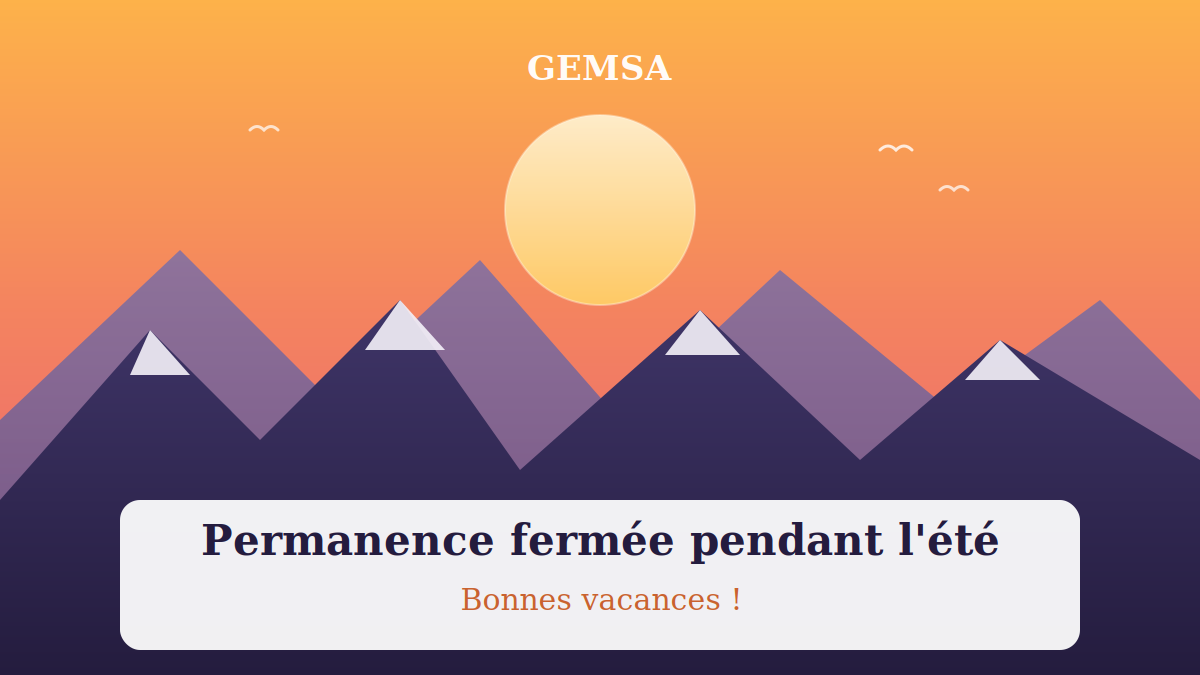Fermeture du local pendant l'été